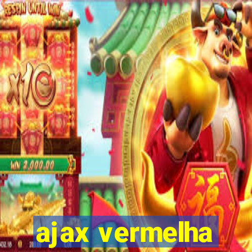 ajax vermelha